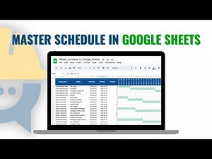 How to Create Master Project Schedules in Google Sheets: Step-by-Step Guide