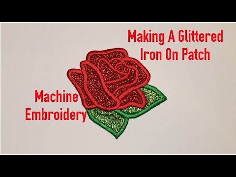 Making A Glittered Iron On Patch with Embroidery Machine