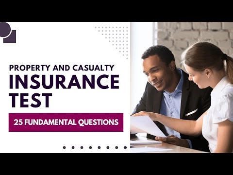 Property and Casualty Insurance Test Review - Practice Exam Prep (25 Difficult Questions)