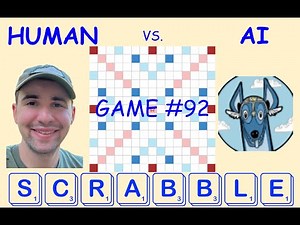 Ultimate Scrabble battle: Grandmaster vs. AI! Game #92