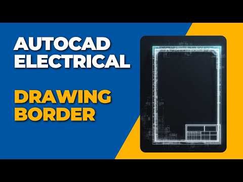 AutoCAD Electrical: How to Create a Professional Drawing Border & Save It as a Template