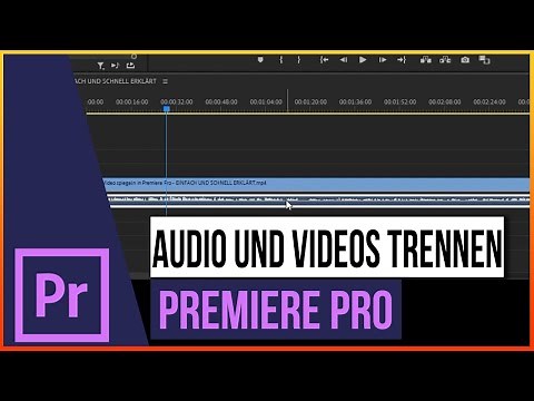 Audio von Video trennen mit Premiere Pro - Adobe Premiere Pro Tutorial Deutsch