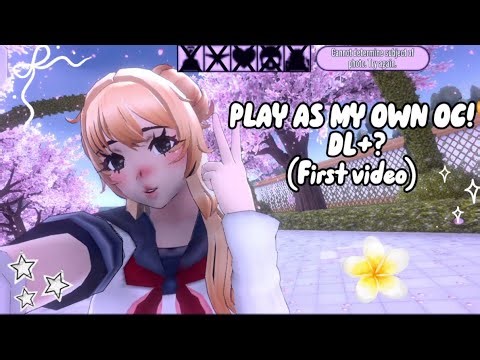 PLAY AS MY OWN OC!! dl+? | Yandere Simulator
