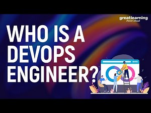 Who is a DevOps Engineer ? | Roles & Responsibilities of a DevOps Engineer | Great Learning