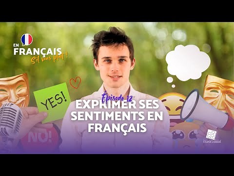 Exprimer ses sentiments en français