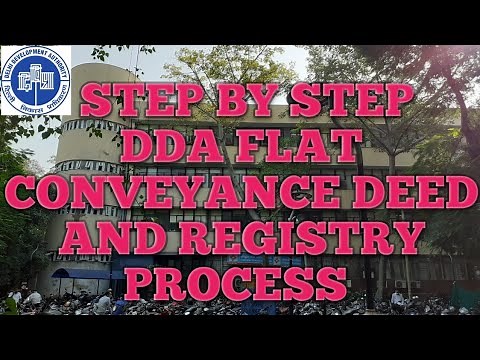 DDA FLAT CONVEYANCE DEED AND REGISTRY