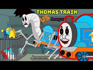 Thomas Train Vs Among Us | Among us animation