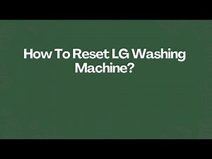 How To Reset LG Washing Machine?
