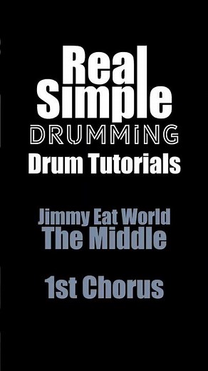 How to play “The Middle” by Jimmy Eat World on the drums - 1st Chorus #drumtutorial #drums #drummer