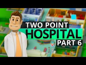 Two Point Hospital | I BROKE THE GAME (#6)