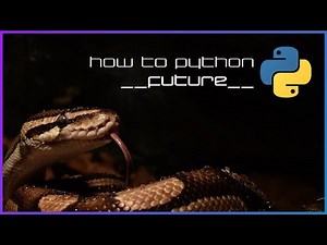 The __future__ module - How to Python