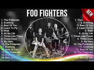 Foo Fighters ~ Foo Fighters Full Album ~ The Best Songs Of Foo Fighters