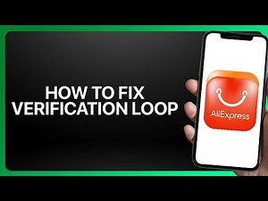 How To Fix AliExpress Verification Loop in AliExpress 2025! Tutorial