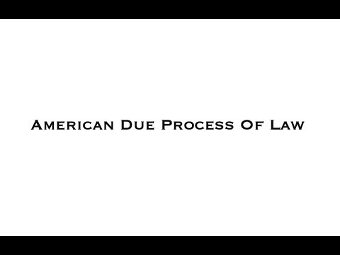 American Due Process Of Law