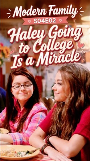 Modern Family S04E02 | Haley Going to College Is a Miracle