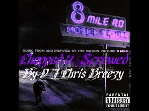 Lose Yourself-Eminem (Chopped & Screwed by DJ Chris Breezy)