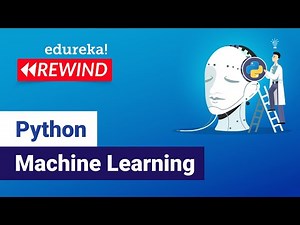 Python Machine Learning | Introduction To Machine Learning With Python | Edureka | ML Rewind - 1