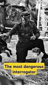 the nazi top interrogator #historyshorts #history #ww2 #militaryhistory #wwii #hiddenhistory
