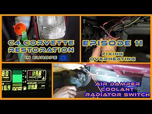 Fixing Overheating | Corvette C4 Restoration in Europe Episode 11
