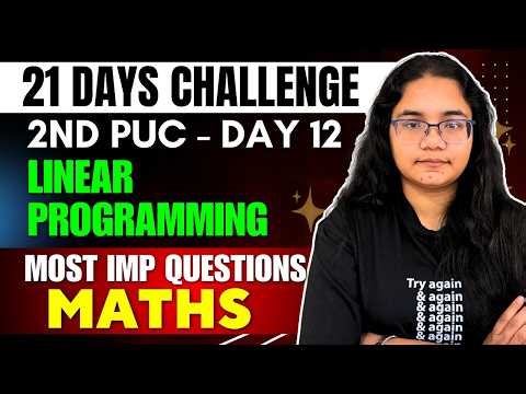 2nd PUC Maths Linear programming Most Imp. Questions | 2nd PUC 21 Days Challenge Day 12