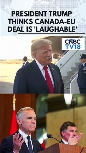 President Trump Thinks Canada Joining EU As Associate Member Is 'Laughable' | N18G | CNBC TV18