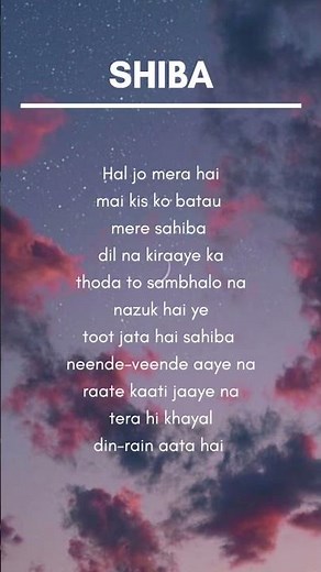 SHIBA (lyrics) #song #sahiba