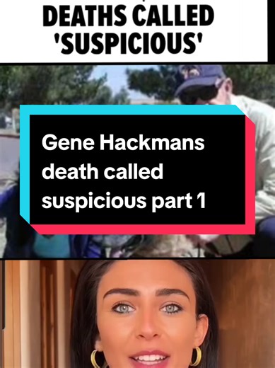 Gene Hackman's Suspicious Death Investigation Details