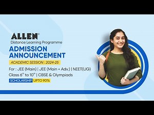 ALLEN DLP (Distance Learning Program) | Admission Open for JEE Courses Session 2024-25