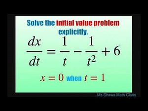 Solve the initial value problem explicitly for dx/dt = 1/t - 1/t^2 + 6 and x = 0 when t = 1