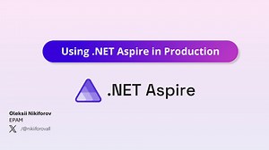 10 Lessons I Learned from Using Aspire in Production
