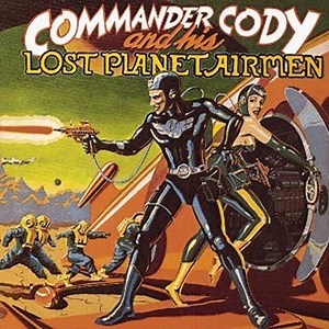Commander Cody and His Lost Planet Airmen - Alchetron, the free social encyclopedia
