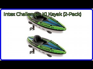 REVIEW (2026): Intex Challenger K1 Kayak (2-Pack). ESSENTIAL details.