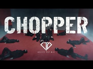 C.T.O - 《 #chopper 》Official Music Video
