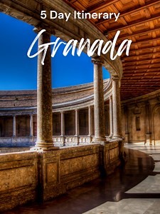 Granada: 5 Days Itinerary For The Perfect Trip! - Headout Blog