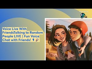 Voice Live With Friends || Talking to Random People LIVE || Fun Voice Chat with Friends! 🎙🎉