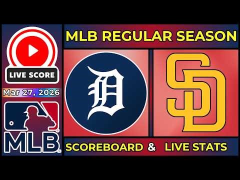 🔴 Detroit Tigers vs San Diego Padres LIVE | MLB Baseball Regular Season | March 27, 2026 SCOREBOARD