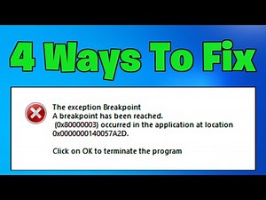 Fix Error 0x80000003 A Breakpoint Has Been Reached | How To - NEW 2026