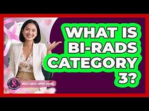What Is BI-RADS Category 3?