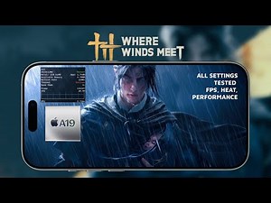 Where Winds Meet Gameplay iPhone 17 - All Graphics Settings Tested!