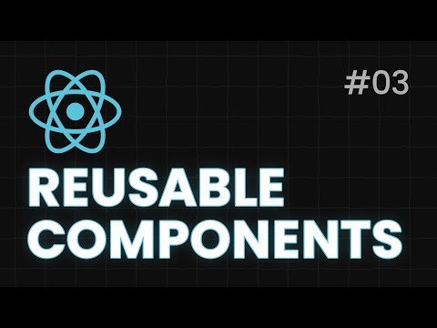 Reusable Components in React | React.js Full Course