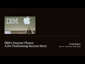 IBM’s Smarter Planet: A De‑Positioning Success Story