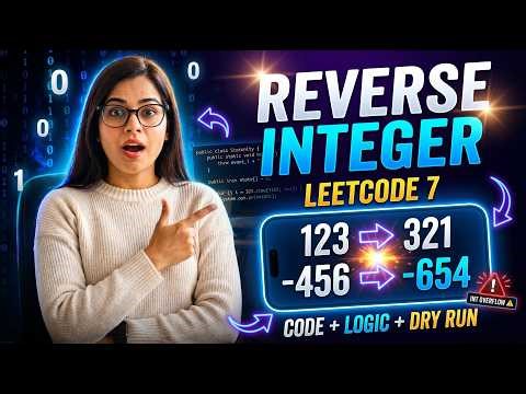 Reverse Integer LeetCode 7 Explained 🔥 | Java Solution + Dry Run + Overflow Trick 🚀 #dsa #java