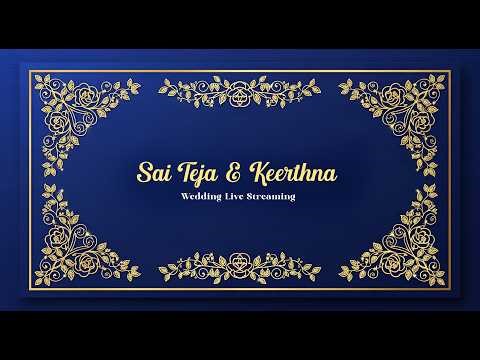 Sai Teja & Keetthana Wedding Live Streaming