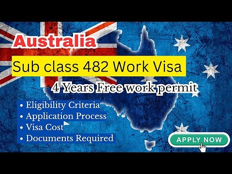 Australia subclass 482 Work Visa | Complete Guide to Australia work visa