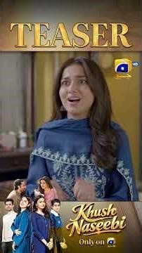 Khush Naseebi Episode 11 New Teaser #khushnaseebi #teaser #shorts