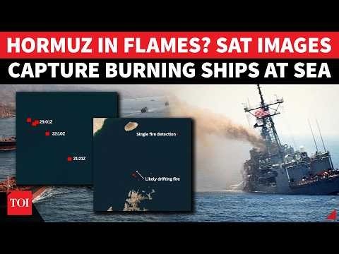 ‘Burning Vessels, Drifting Fire’: Hormuz Shipping Lanes EXPLODE After Iran Hits American Warships