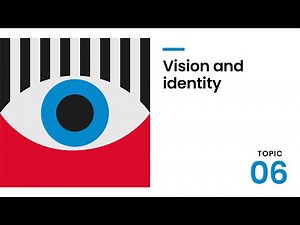 T190 Tasters - Topic 06: Vision and Identity