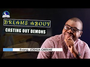 Dreams of Casting Out Demons - Meaning and Interpretation