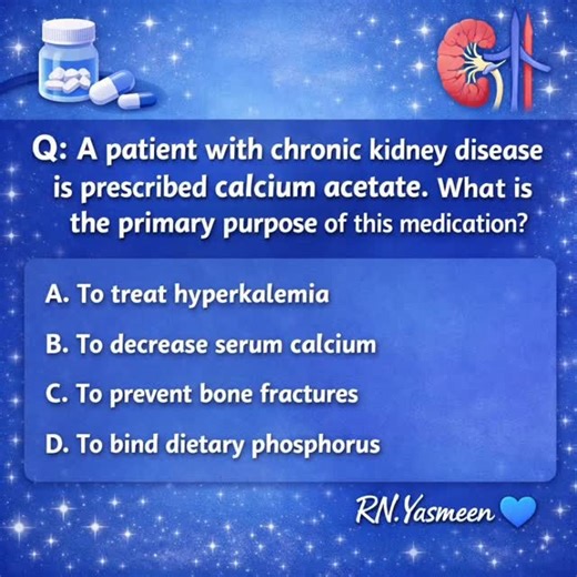 RN.Yasmeen Abughazleh 💙 on Instagram: "CKD patient + calcium acetate… but do you know why it’s really prescribed? 👀💊 This one tricks a LOT of nursing students! Chronic kidney disease changes everything — especially electrolyte balance. When kidneys fail, phosphorus builds up in the blood. Elevated phosphorus can lead to: ⚠️ Bone demineralization ⚠️ Vascular calcification ⚠️ Secondary hyperparathyroidism So what does calcium acetate do? It works as a phosphate binder — meaning it binds dietary