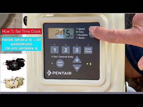 Setting Time on Pentair SuperFloVS & SuperfloVST, WhisperFloVST Sta-Rite SuperMax VST